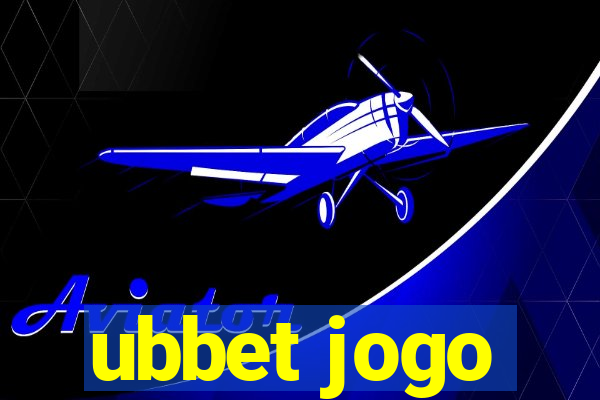 ubbet jogo