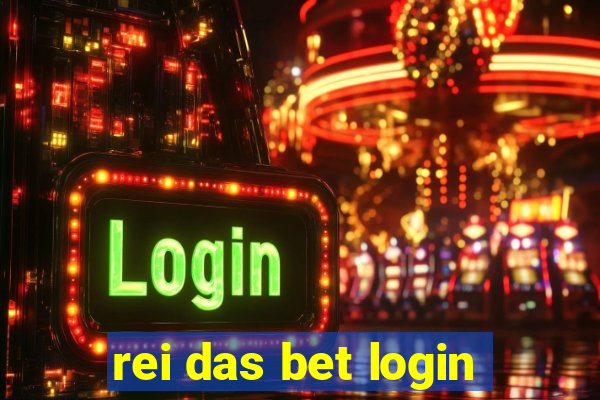 rei das bet login