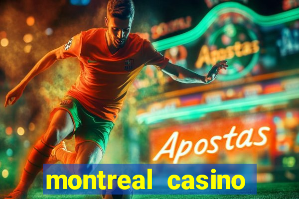 montreal casino online gambling