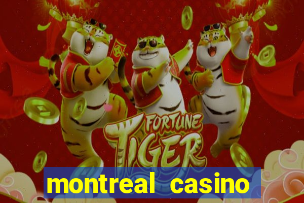 montreal casino online gambling