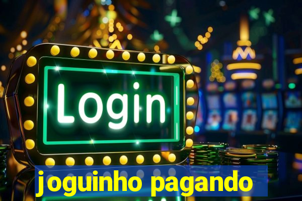 joguinho pagando