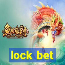 lock bet