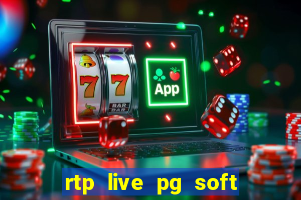 rtp live pg soft slot gacor jackpot