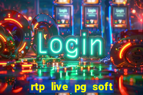 rtp live pg soft slot gacor jackpot