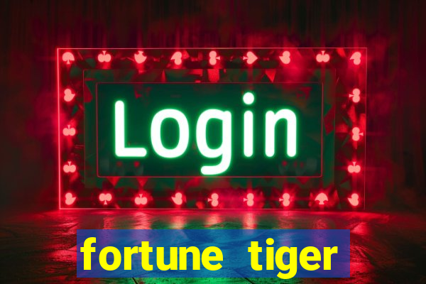 fortune tiger grande ganho