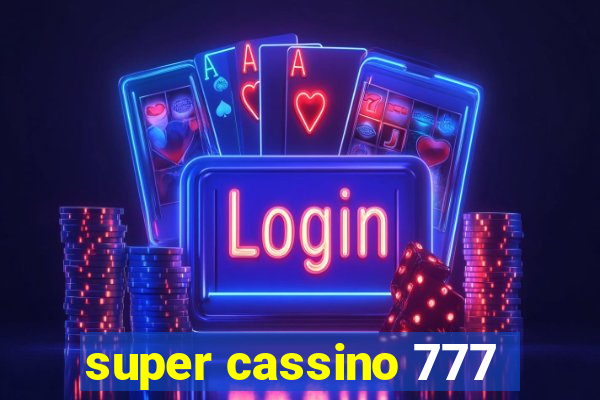 super cassino 777