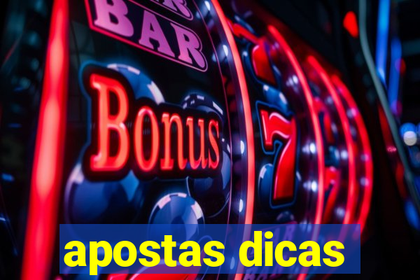 apostas dicas