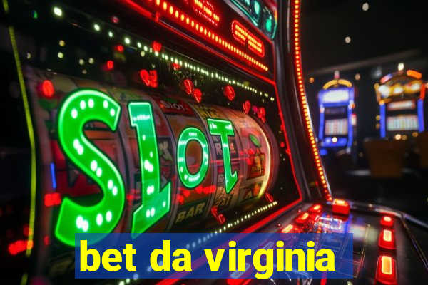 bet da virginia