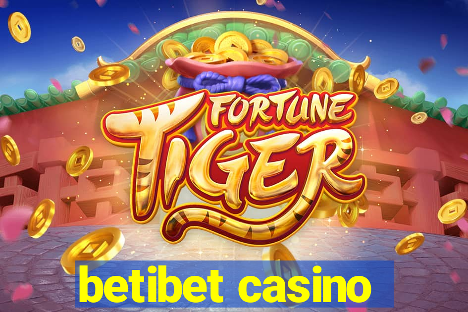 betibet casino