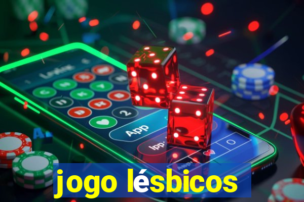 jogo lésbicos