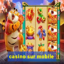 casino sur mobile