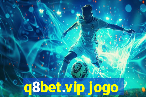 q8bet.vip jogo