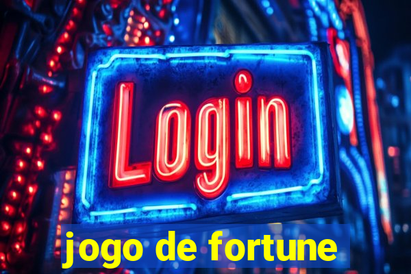 jogo de fortune