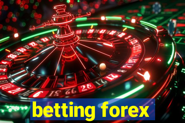 betting forex