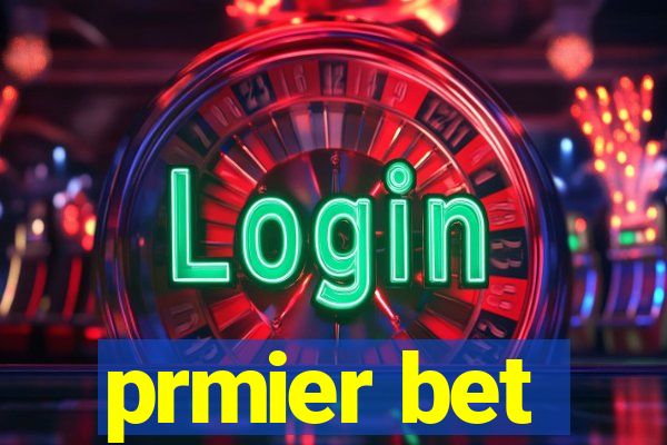 prmier bet