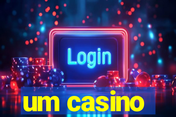 um casino