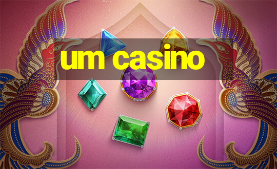 um casino