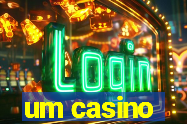 um casino