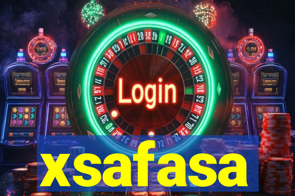 xsafasa