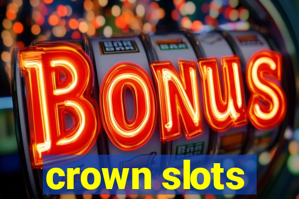 crown slots