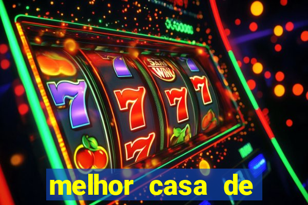 melhor casa de aposta para jogar fortune tiger