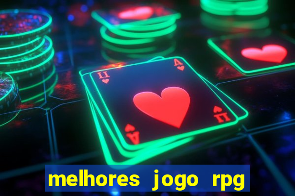 melhores jogo rpg para android