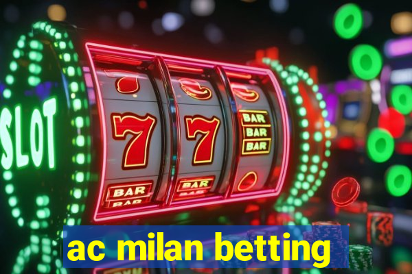 ac milan betting