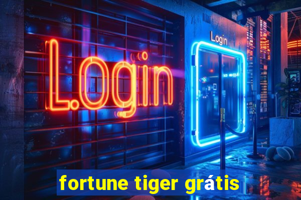 fortune tiger grátis