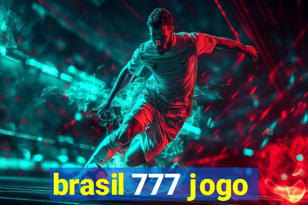 brasil 777 jogo