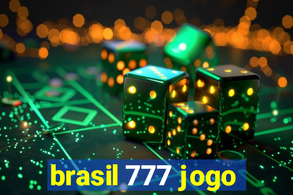 brasil 777 jogo