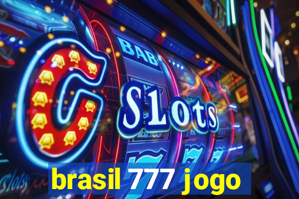 brasil 777 jogo