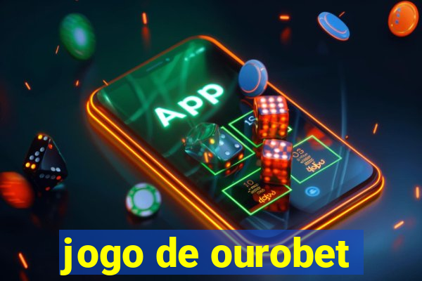 jogo de ourobet