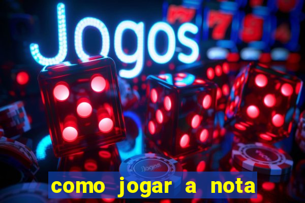 como jogar a nota do enem