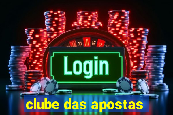 clube das apostas