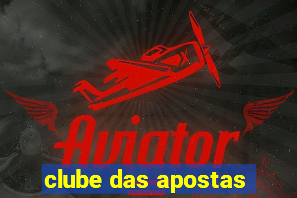 clube das apostas