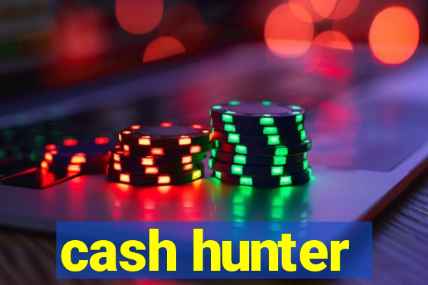 cash hunter