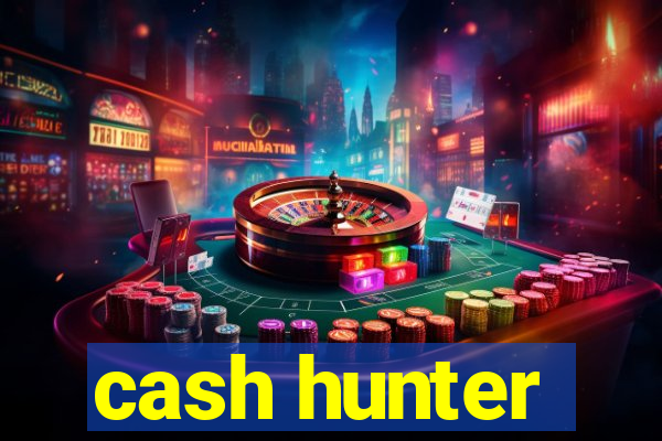 cash hunter