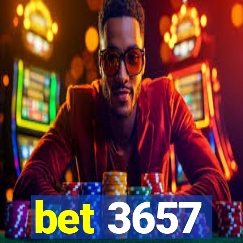 bet 3657