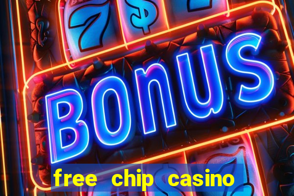 free chip casino no deposit