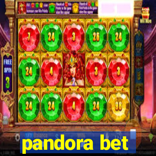 pandora bet