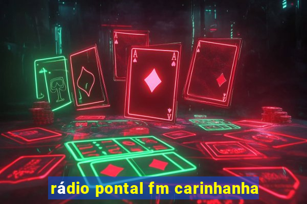 rádio pontal fm carinhanha