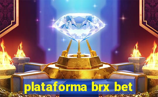 plataforma brx bet