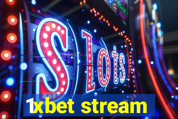 1xbet stream