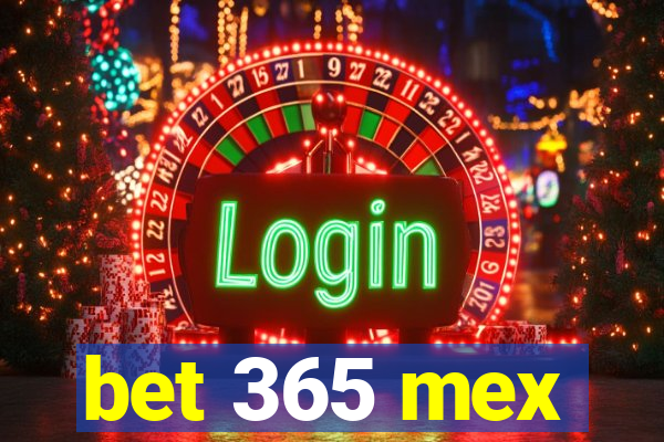 bet 365 mex