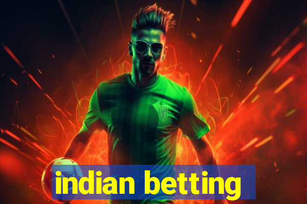 indian betting