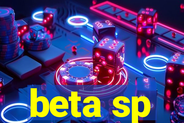 beta sp