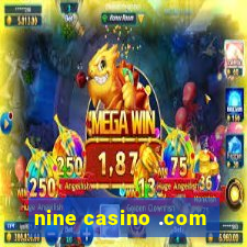 nine casino .com