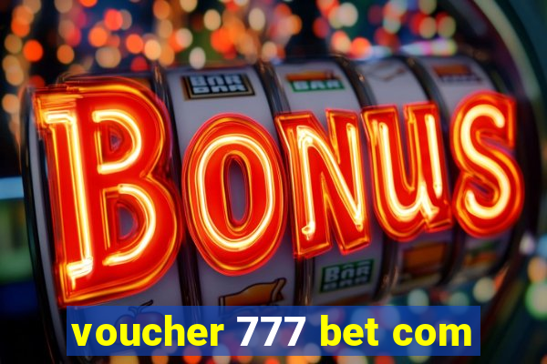 voucher 777 bet com