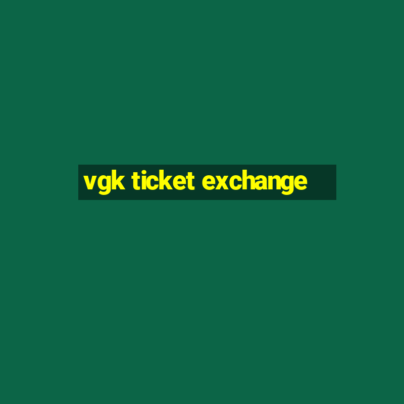 vgk ticket exchange