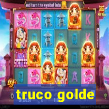 truco golde